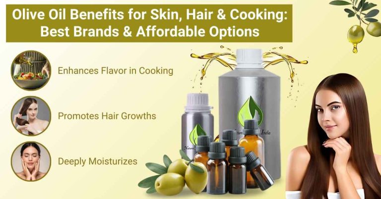 Olive Oil Benefits for Skin, Hair & Cooking Best Brands & Affordable Options